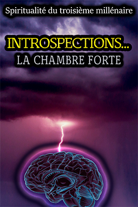 Livre - Introspection - Conscience - Subconscience - Spiritualité - Psychologie - Science - Troisième millénaire - 3e millénaire - Développement personnel - TOME 1 - PDF - Français